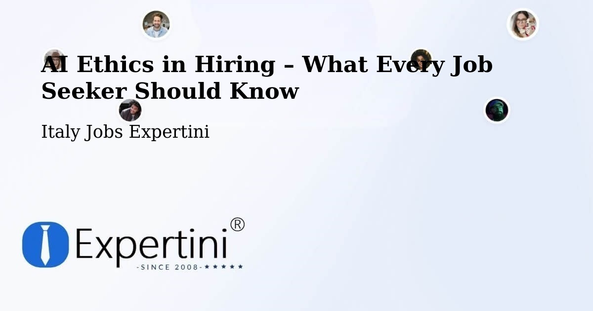 AI Ethics in Recruitment & Hiring – Tolfa - Tolfa, Italy Jobs Expertini